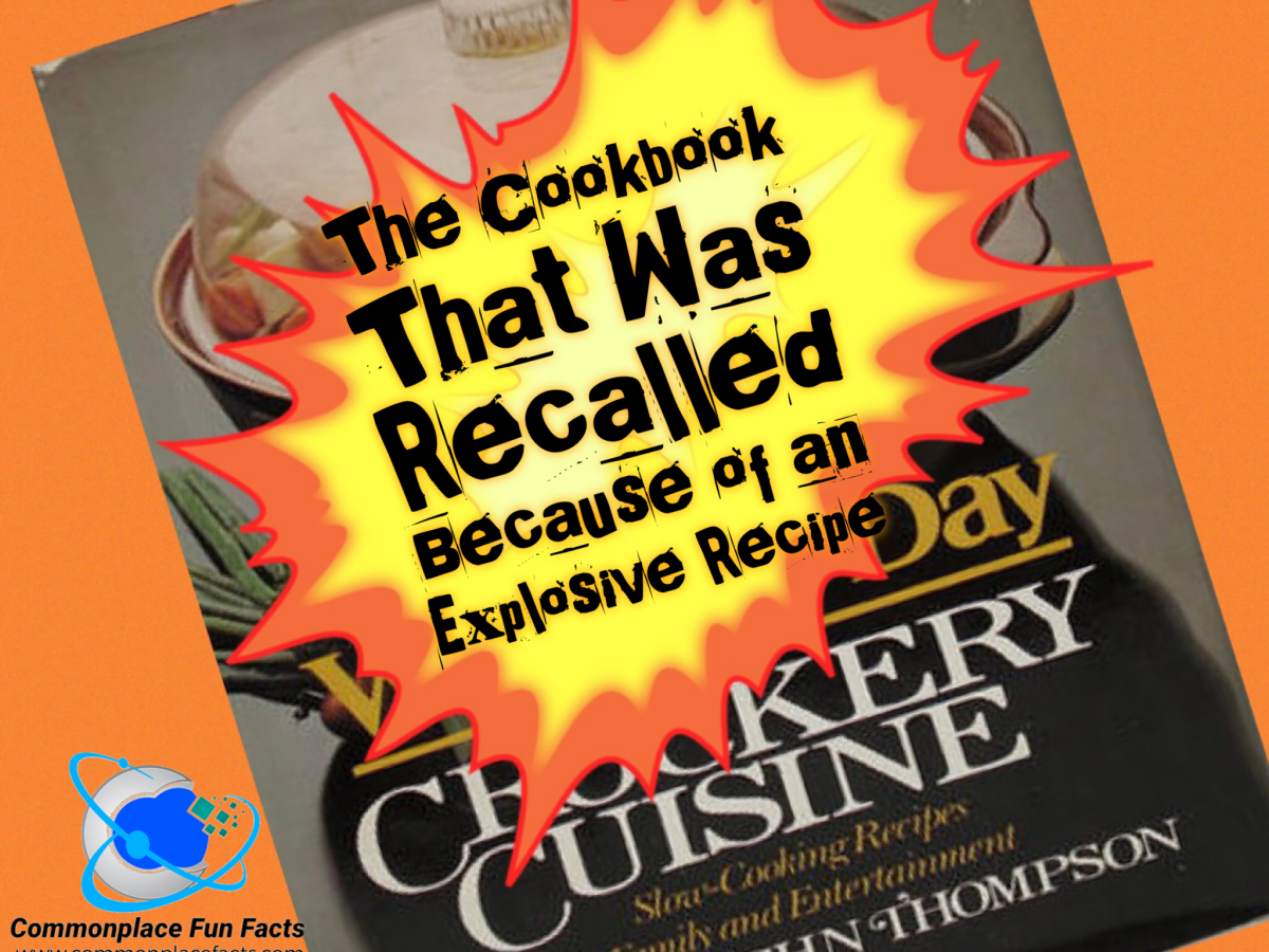 The Cookbook That Was Recalled Because of an Explosive Recipe
