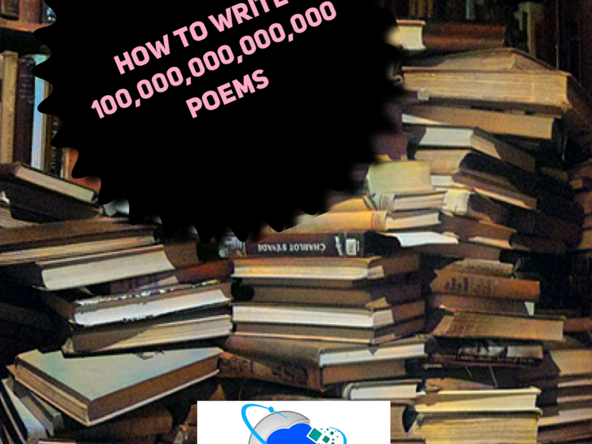 How to Write 100,000,000,000,000 Poems